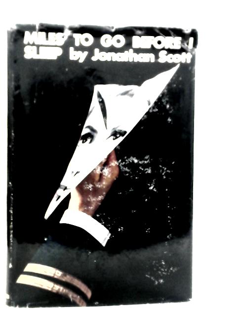 Miles to go Before I Sleep