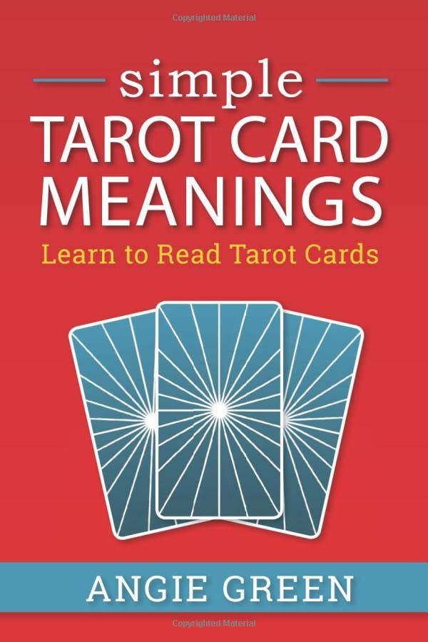 Simple Tarot Card Meanings: Learn to Read Tarot Cards