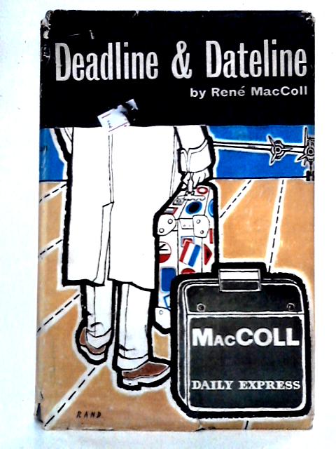Deadline And Dateline