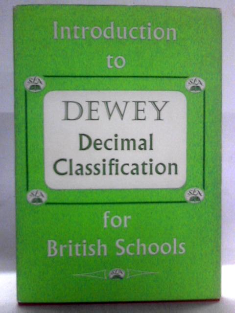 Introduction to the Dewey Decimal Classification for British Schools