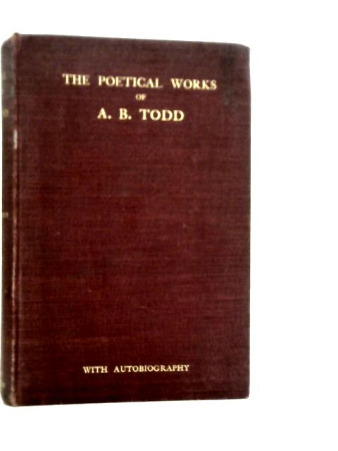 The Poetical Works of A.B.Todd