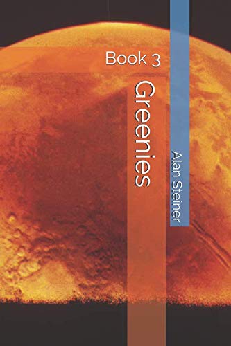 Greenies: Book 3