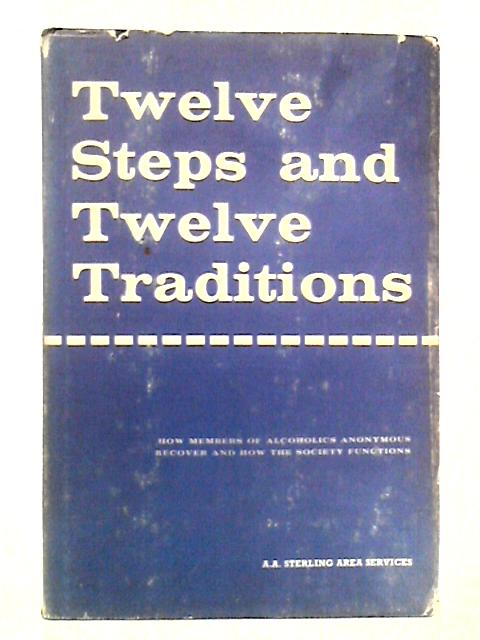 Twelve Steps and Twelve Traditions
