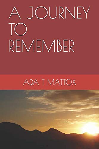 A JOURNEY TO REMEMBER