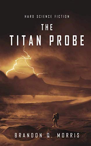 The Titan Probe: Hard Science Fiction (Ice Moon)