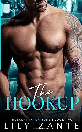The Hookup (Indecent Intentions)