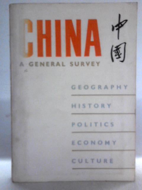 China: A General Survey