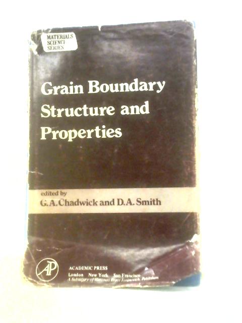 Grain Boundary Structure and Properties