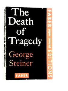 The Death of Tragedy 