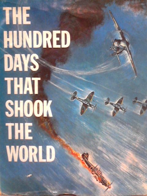 The Hundred Days That Shook The World | Old & Rare at World of Books US