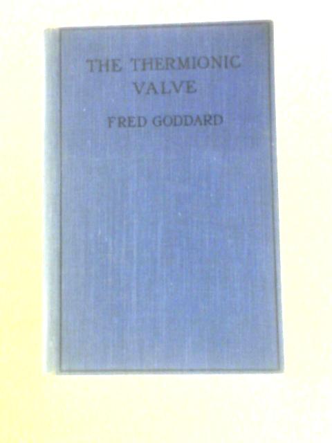 The Thermionic Valve
