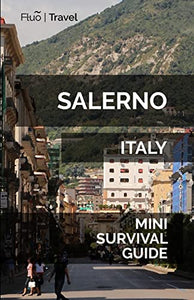 Salerno Mini Survival Guide 