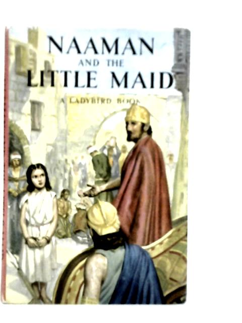 Naaman and the Little Maid