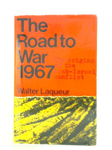 The Road to War 1967 