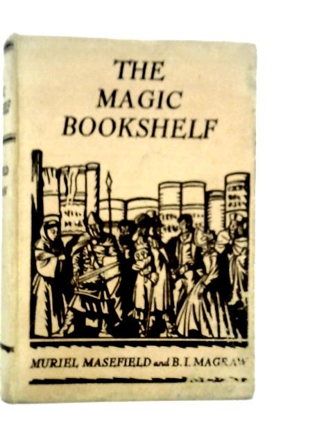 The Magic Bookshelf Down The Centuries