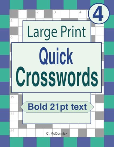 Large Print Quick Crosswords: Volume 4