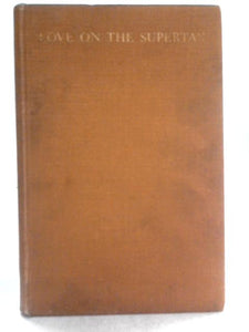 Love On The Supertax 