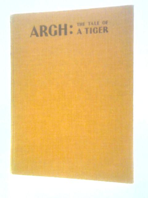 Argh The Tale Of A Tiger