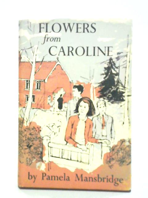 Flowers from Caroline