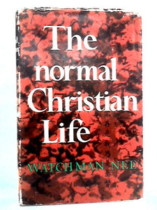 The Normal Christian Life 