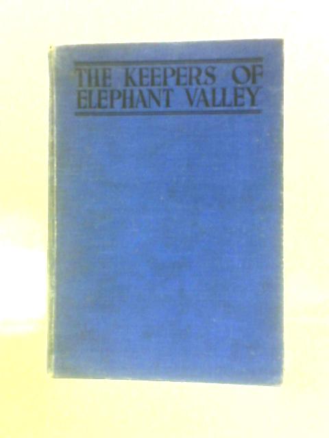 The Keepers of Elephant Valley