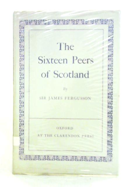 The Sixteen Peers of Scotland