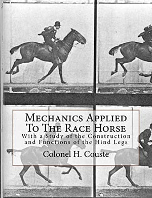 Mechanics Applied To The Race Horse