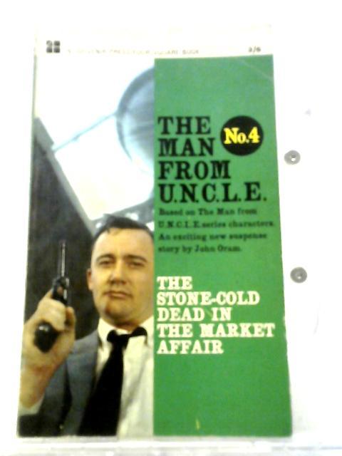 The Man from U.N.C.L.E #4 The Stone Cold Dead in the Market Affair