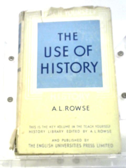 The Use of History