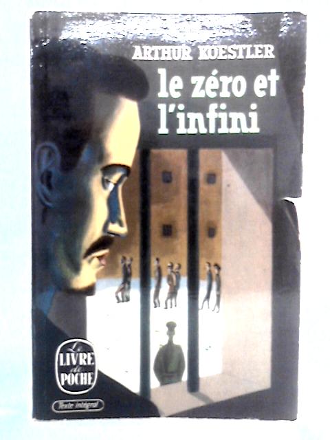 Le Zero et l'Infini (Darkness at Noon)