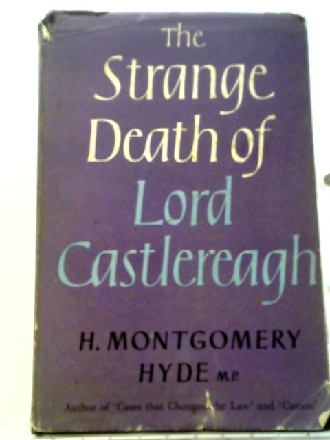 The Strange Death of Lord Castlereagh