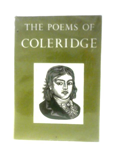 The Poems Of Samuel Coleridge Taylor: Including Poems And Versions Of Poems Now Published For The First Time Edited With Textual And Bibliographical Notes By Ernest Hartley Coleridge