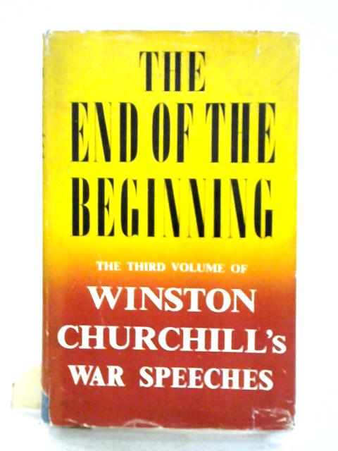 The End Of The Beginning War Speeches