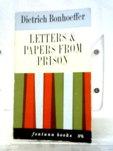 Letters and Papers from Prison 