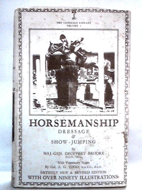Horsemanship, Dressage & Show Jumping