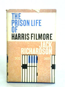 The Prison Life of Harris Filmore 