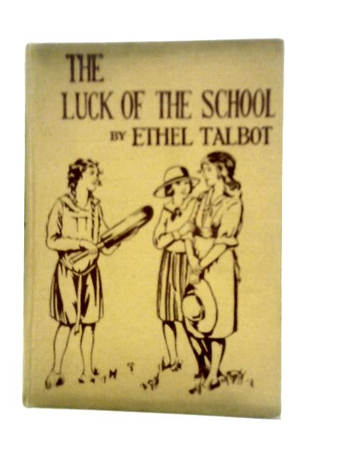 The Luck of the School