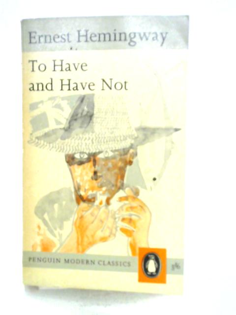 To Have and Have Not