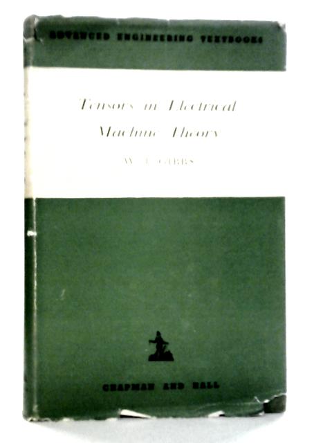 Tensors in Electrical Machine Theory