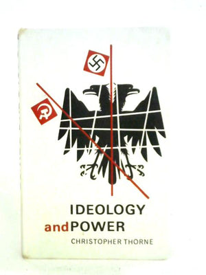 Ideology and power: studies in major ideas and events of the twentieth century