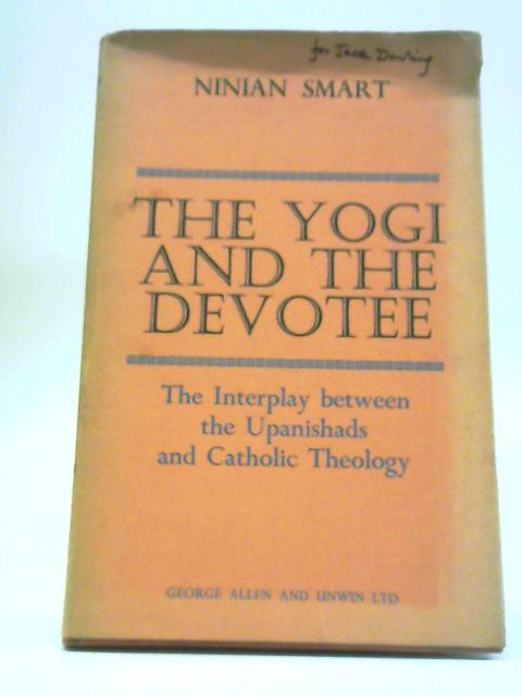 The Yogi And The Devotee: The Interplay Between The Upanishads And Catholic Theology