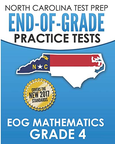 NORTH CAROLINA TEST PREP End-of-Grade Practice Tests EOG Mathematics Grade 4