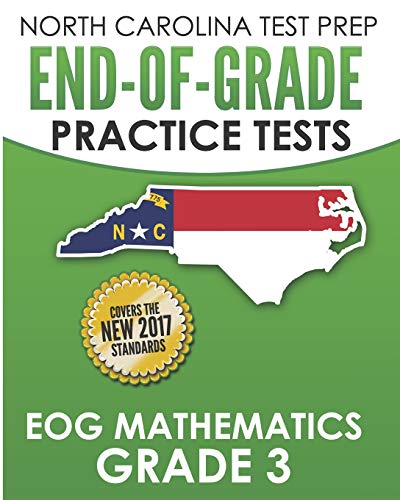 NORTH CAROLINA TEST PREP End-of-Grade Practice Tests EOG Mathematics Grade 3