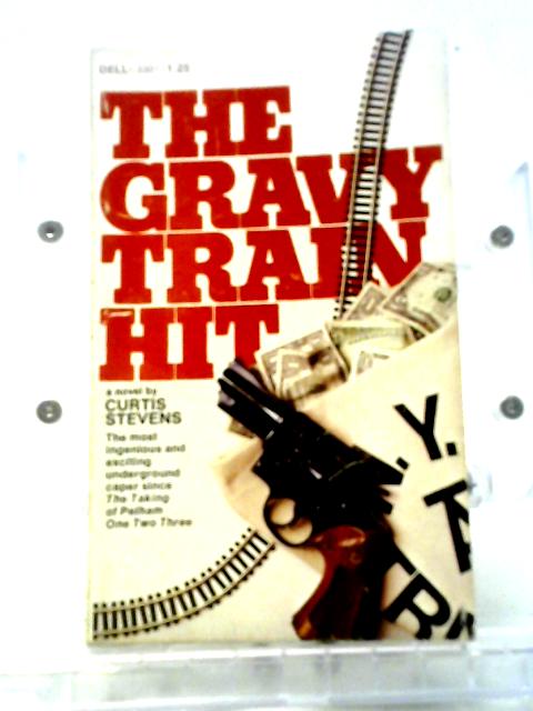 The Gravy Train Hit