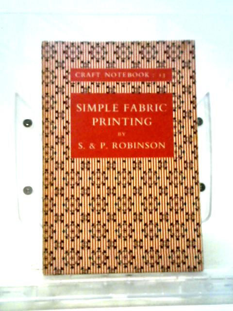 Simple Fabric Printing. (Craft Notebook: 13)