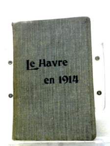 Le Havre en 1914 