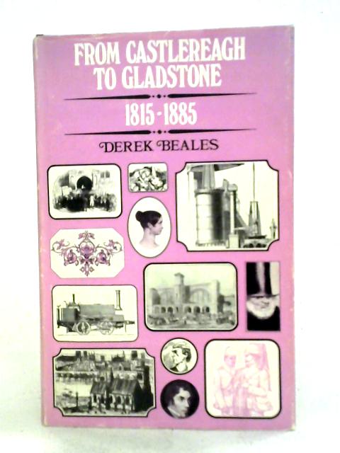 From Castlereagh to Gladstone, 1815-85