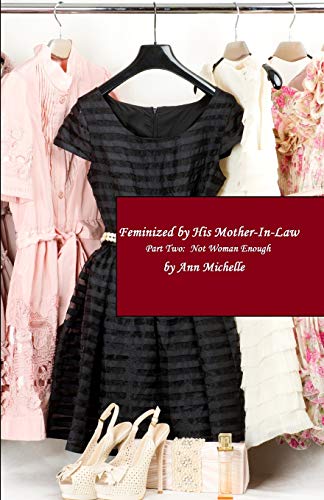Feminized By His Mother-in-Law