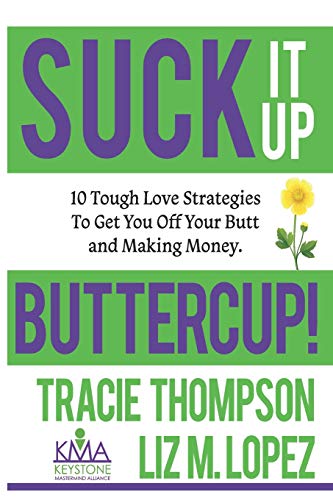 Suck It Up, Buttercup