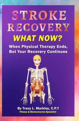 Stroke Recovery What Now?